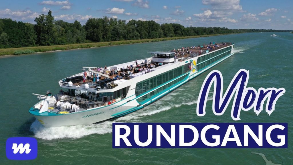 Matthias Morr - Ein Rundgang durch die MS Andrea auf dem Rhein und der Donau