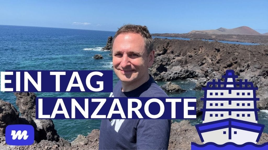 Ein Tag auf Lanzarote auf eigene Faust - Kanaren-Kreuzfahrt Vlog